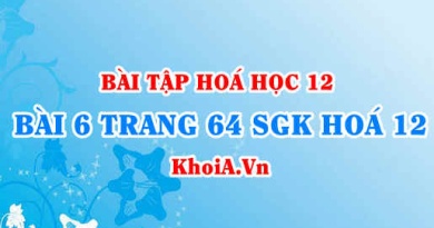 Bài 6 trang 64 SGK Hoá 12: Tính chất vật lí, tính chất hoá học của POLIME, điều chế và ứng dụng POLIME